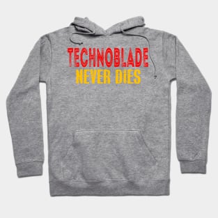 technoblade never dies Hoodie